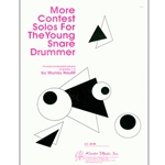 More Contest Solos For The Intermediate Snare Drummer - Snare Drum